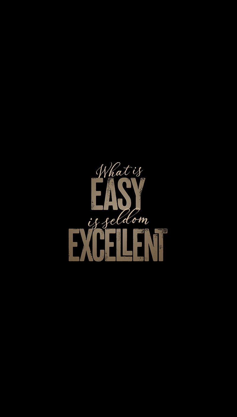 Easy Inscription Wisdom Motivation Words HD Phone Wallpaper Peakpx