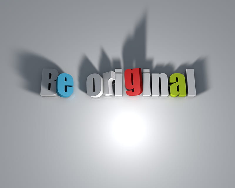 Be Original (), new good, HD wallpaper Be Original (), new good, HD wallpaper