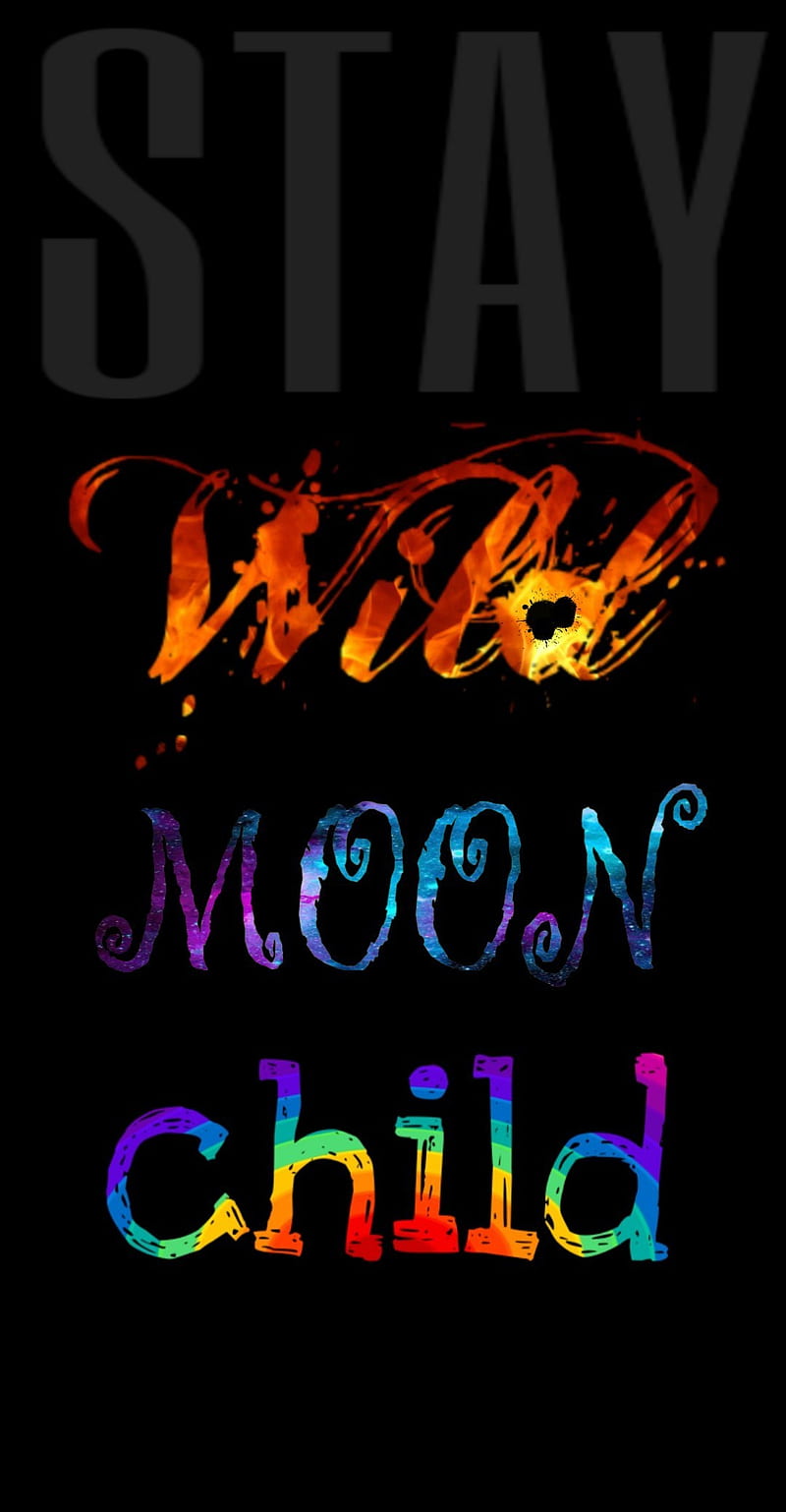 Stay wild moonchild , child, moon, wicca, wiccan, HD phone wallpaper