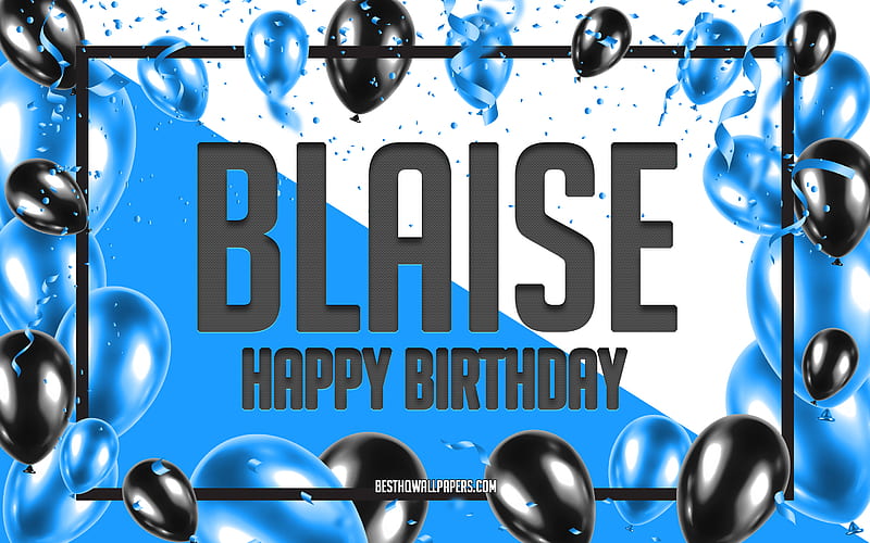Happy Birtay Blaise, Birtay Balloons Background, Blaise, with names, Blaise Happy Birtay, Blue Balloons Birtay Background, Blaise Birtay, HD wallpaper