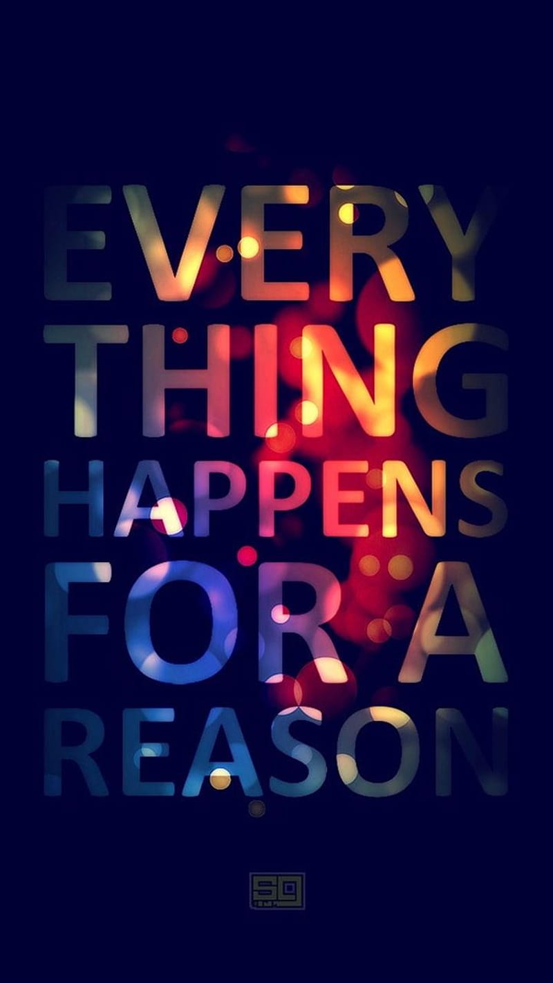 Everything happens, sayings, quotes, HD phone wallpaper
