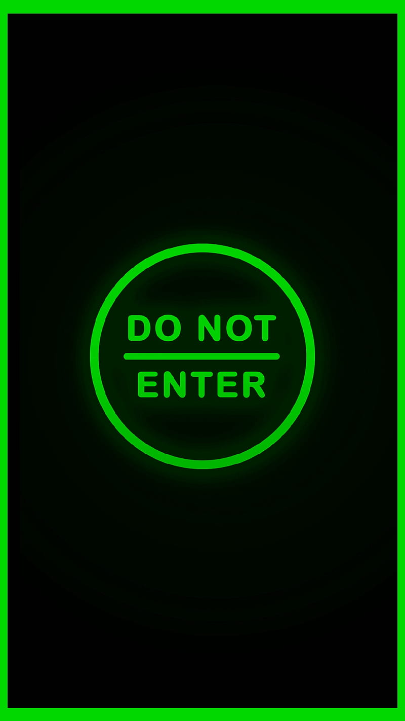 Do Not Enter Green, abstract, green, neon, sign, HD phone wallpaper