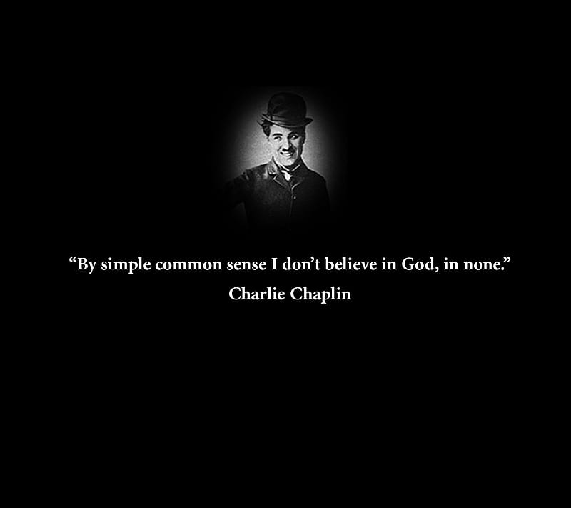 Charlie chaplin, atheism, quotes, HD wallpaper | Peakpx