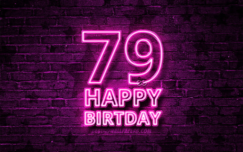 Happy 79 Years Birtay purple neon text, 79th Birtay Party, purple brickwall, Happy 79th birtay, Birtay concept, Birtay Party, 79th Birtay, HD wallpaper
