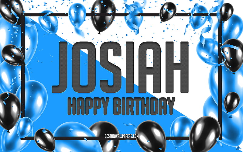Happy Birtay Josiah, Birtay Balloons Background, Josiah, with names, Blue Balloons Birtay Background, greeting card, Josiah Birtay, HD wallpaper