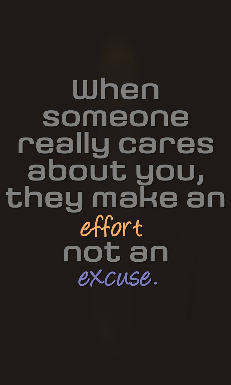 effort and excuses, cares, cool, effort, excuse, love, new, quote, saying, sign, neko, HD phone wallpaper