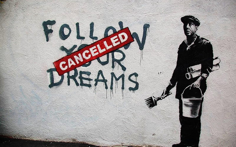 Banksy Cancelled Dreams, art, banksy, cancelled, dreams, graffiti, HD wallpaper