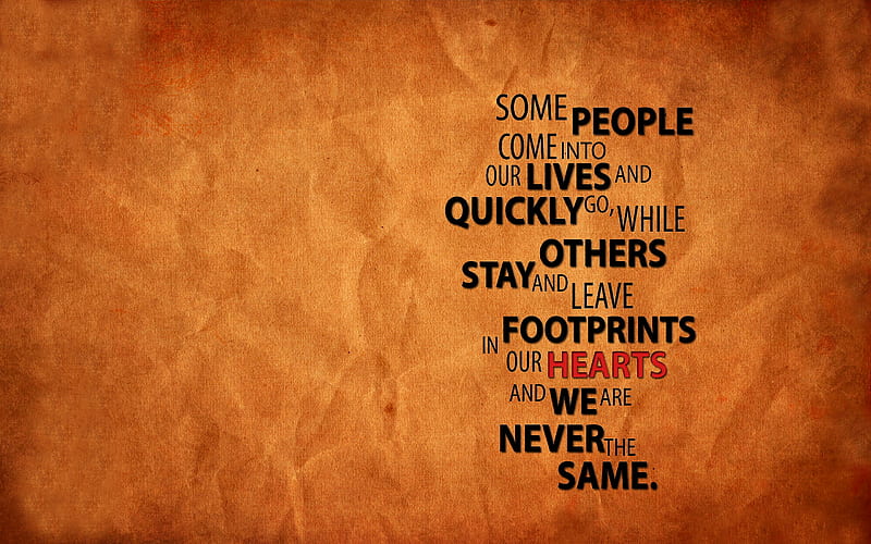 Some people come into our lives and quickly..., colorful, brown, graphic, words, bonito, corazones, letter, HD wallpaper