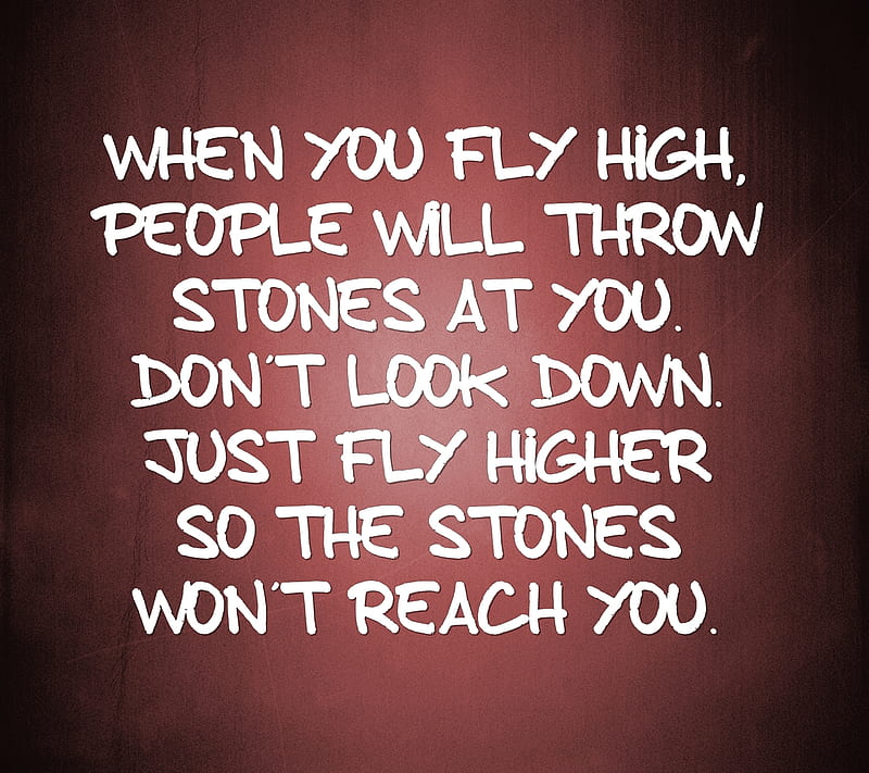 fly high, cool, life, live, new, people, quote, saying, sign, stones, HD wallpaper