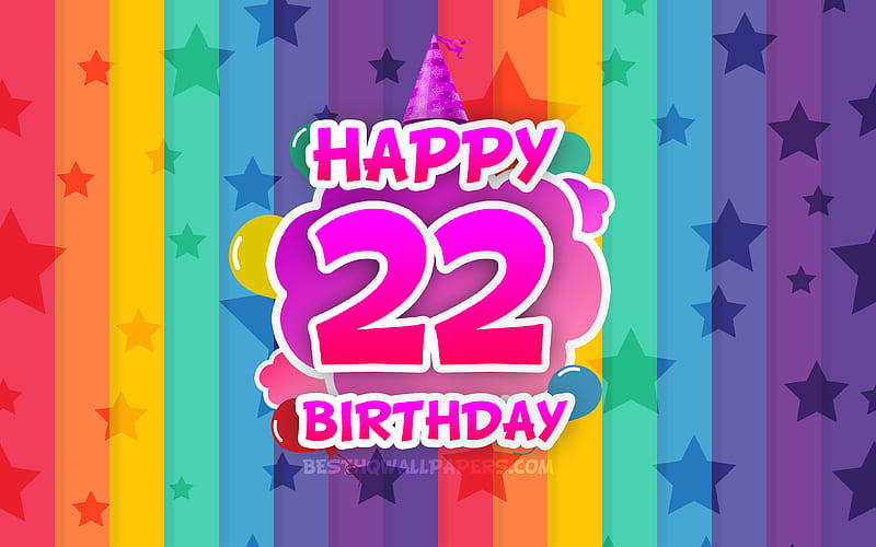 Happy 22nd birtay, colorful clouds Birtay concept, rainbow background, Happy 22 Years Birtay, creative 3D letters, 22nd Birtay, Birtay Party, 22nd Birtay Party, HD wallpaper