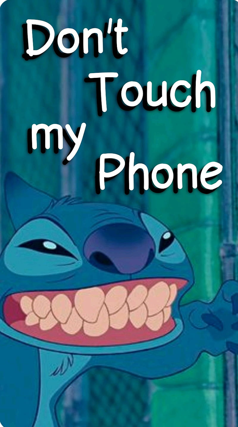Dont touch my phone, mad stitch, HD phone wallpaper | Peakpx