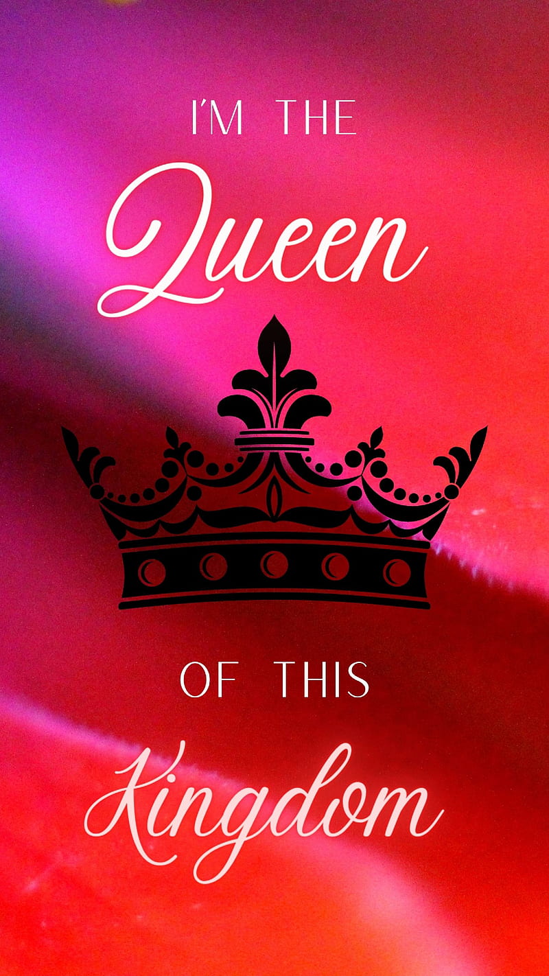 Queen of this Kingdom, black, crown, empowering, king, pink, pretty,  princess, HD phone wallpaper | Peakpx