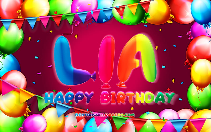 Happy Birtay Lia colorful balloon frame, Lia name, purple background, Lia Happy Birtay, Lia Birtay, popular german female names, Birtay concept, Lia, HD wallpaper