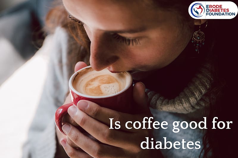 Is coffee good for diabetes?- personalize your coffee intake, bestdiabetictreatmentinerodediabetesfoundation, famousdiabetictreatmentinerode, bestdiabetologistinerode, bestdiabetictreatmenterode, erodediabeticfoundation, Snacksfordiabeticpatients, bestdiabeticserviceserode, Indiandiabeticfoodlist, bestdiabetichospitalinerode, Candiabeticpatientseatjaggery, bestdiabeticfoundationinerode, Indiandiabeticdiet, healthysnacksfordiabetics, besttreatmentfordiabetesinerode, Benefitsofcardamom, Benefitsof, famousdiabetichospitalerode, bestdiabeticfoundationerode, Bestcookingoilfordiabeticpatient, HD wallpaper