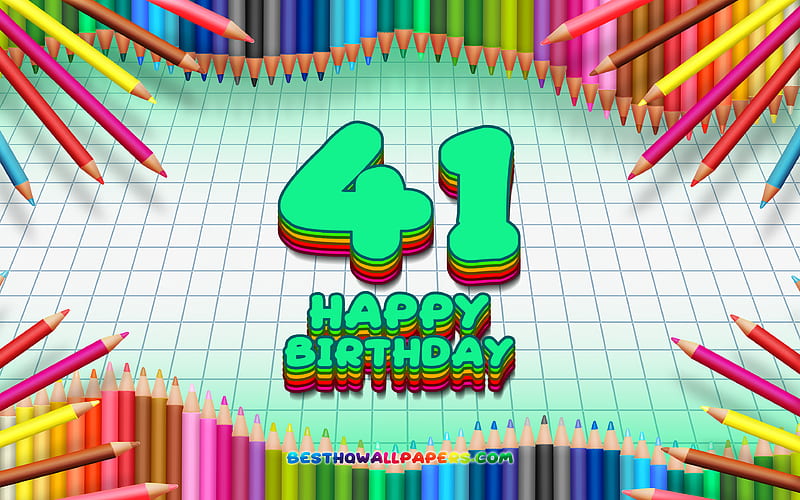 Happy 41st birtay, colorful pencils frame, Birtay Party, turquoise checkered background, Happy 41 Years Birtay, creative, 41st Birtay, Birtay concept, 41st Birtay Party, HD wallpaper