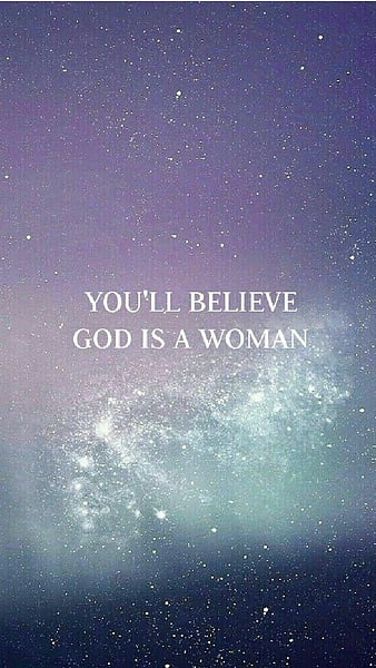 God Is A Woman Godisawoman Arianagrande Lyrics Hd Mobile Wallpaper Peakpx