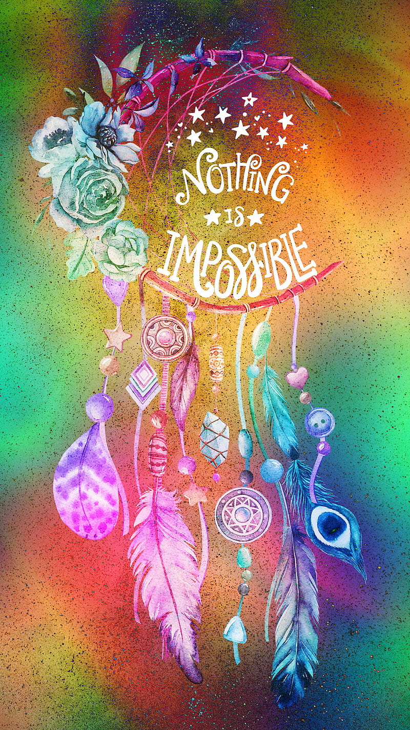 Impossible, abstract, colors, dreamcatcher, dreams, motivation, quotes, rainbow, sayings, words, HD phone wallpaper
