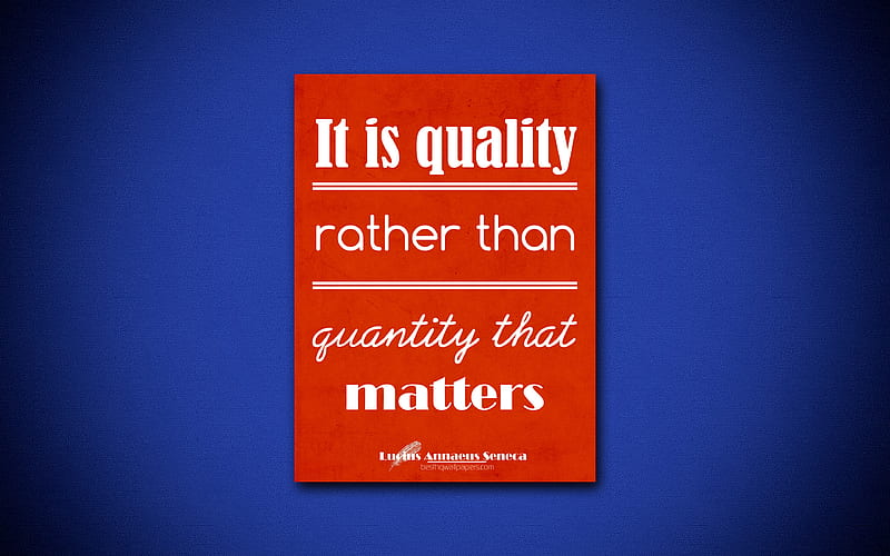 It is quality rather than quantity that matters, Lucius Annaeus Seneca, orange paper, popular quotes, inspiration, Lucius Annaeus Seneca quotes, quotes about quality, HD wallpaper