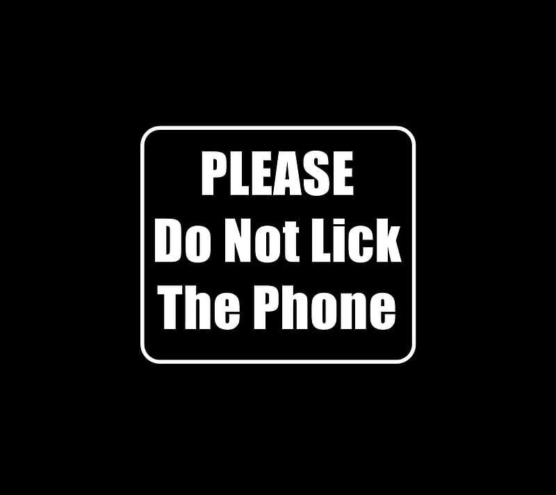 Do not lick phone, black, do not, germs, gross, no lick, HD wallpaper