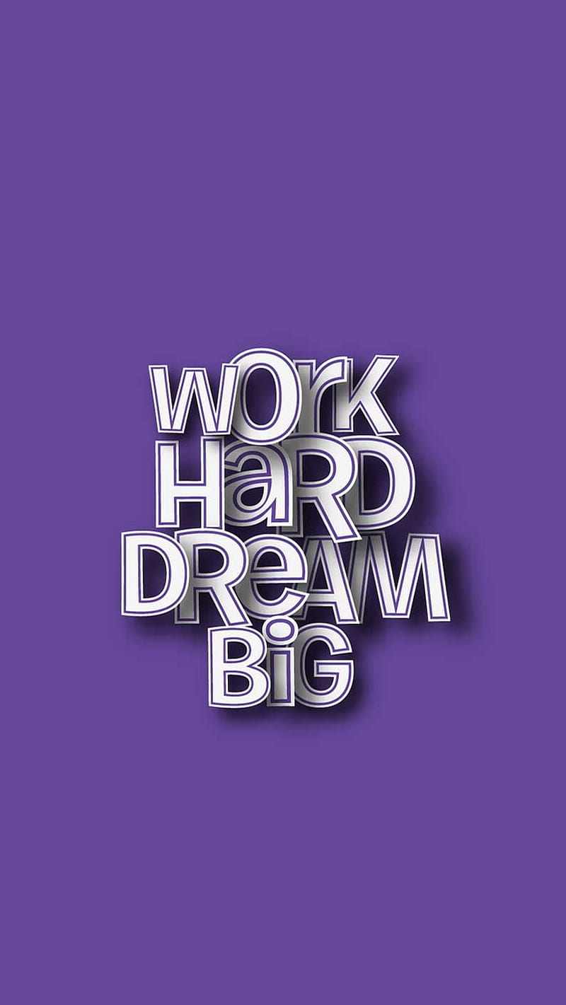 Work Hard Dream Big Inspirational, HD wallpaper | Peakpx