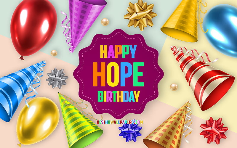 Happy Birtay Hope Birtay Balloon Background, Hope, creative art, Happy Hope birtay, silk bows, Hope Birtay, Birtay Party Background, HD wallpaper