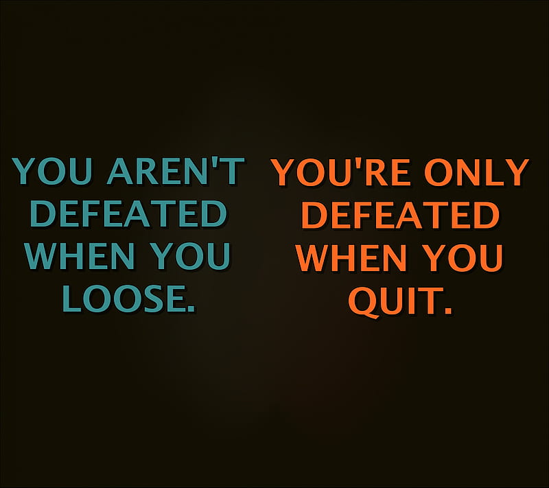 loose and quit, cool, defeated, life, new, quote, saying, sign, HD wallpaper
