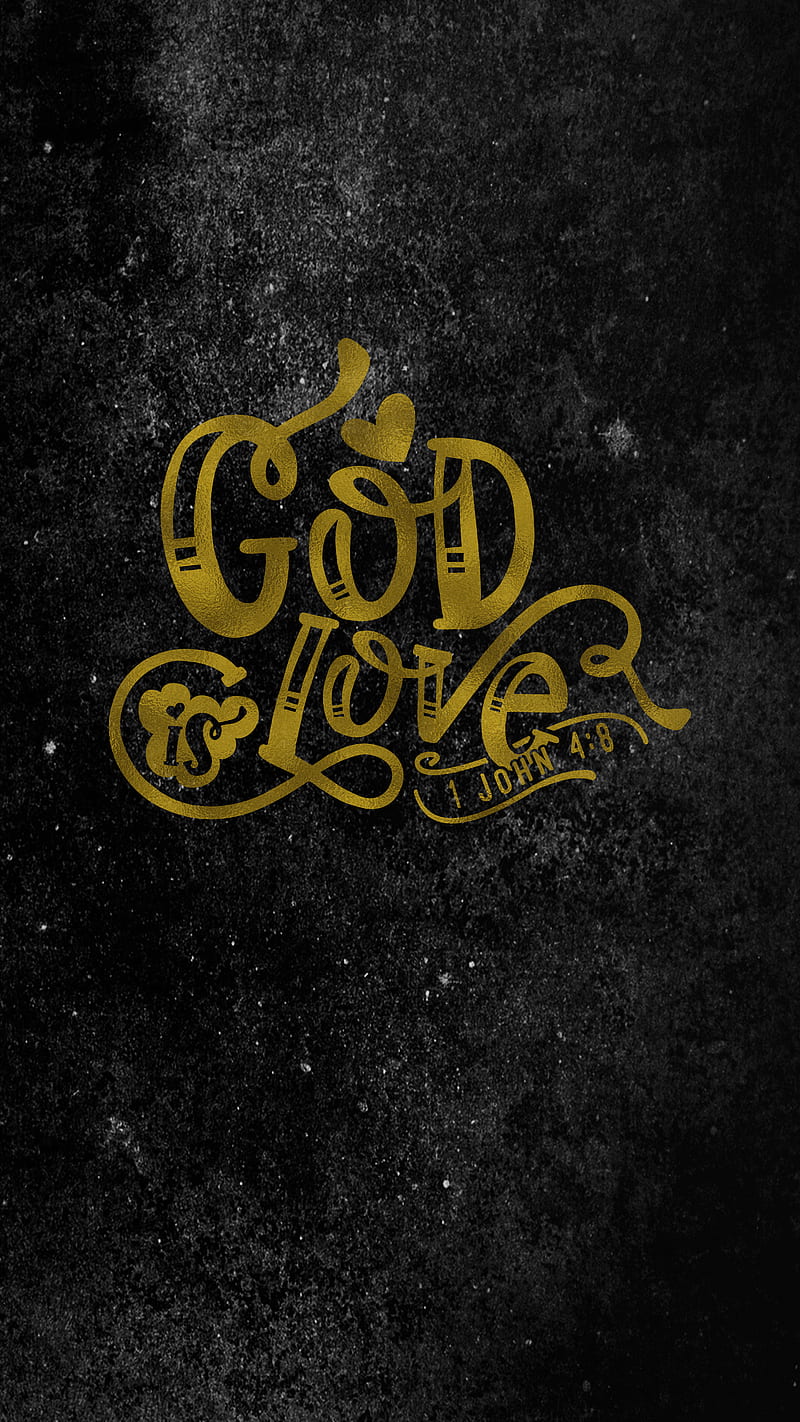 God Is Love Gold Black, TheBlackCatPrints, bible verse, christian, easter,  heart, HD phone wallpaper | Peakpx