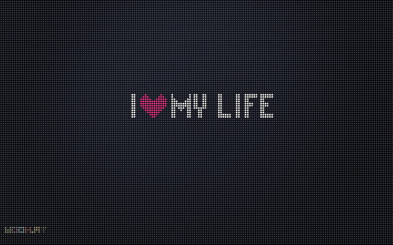 i love my life wallpapers girls