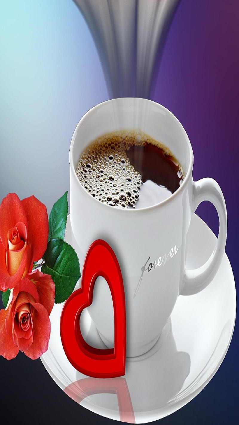 Love Forever, coffee, cup, good morning heart, rose, tea, HD phone wallpaper
