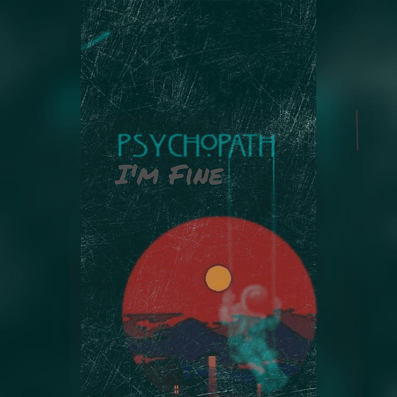 Psychopath , broken, good, night, quotes, HD phone wallpaper