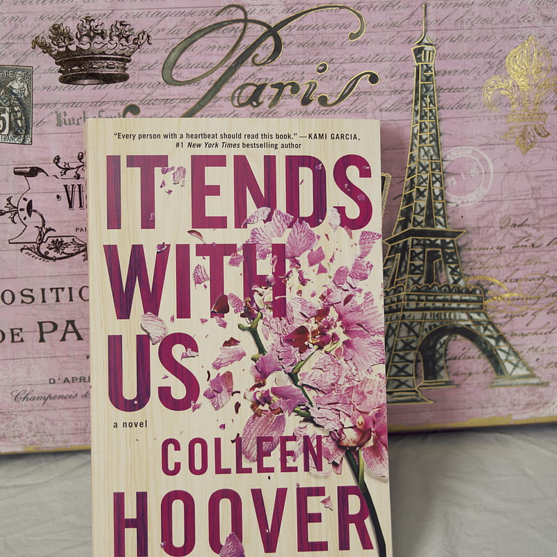 It Ends With Us by Colleen Hoover – Book Review – The Girl Who Reads, HD phone wallpaper