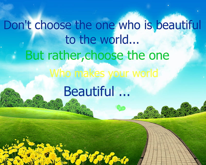 Choose The One, bonito, choice, choose, life, love, new, quote, saying, world, HD wallpaper
