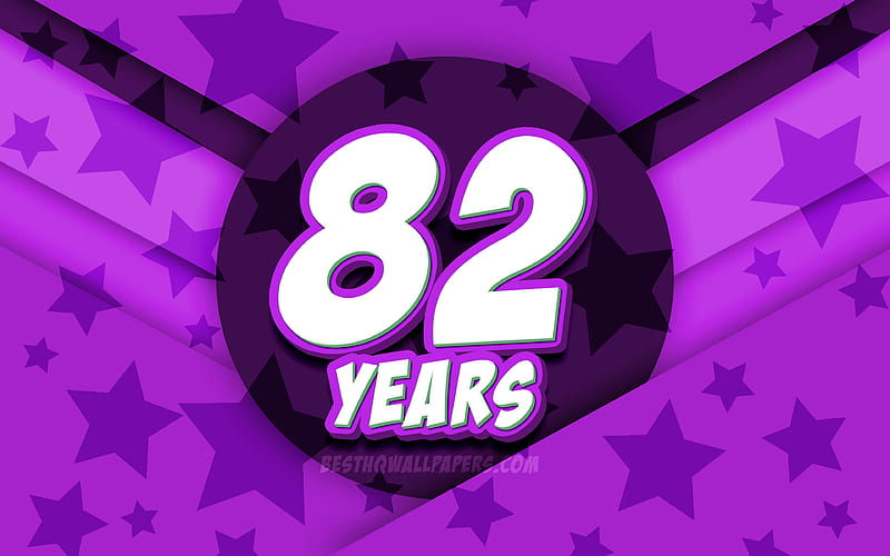 Happy 82 Years Birtay, comic 3D letters, Birtay Party, violet stars background, Happy 82nd birtay, 82nd Birtay Party, artwork, Birtay concept, 82nd Birtay, HD wallpaper