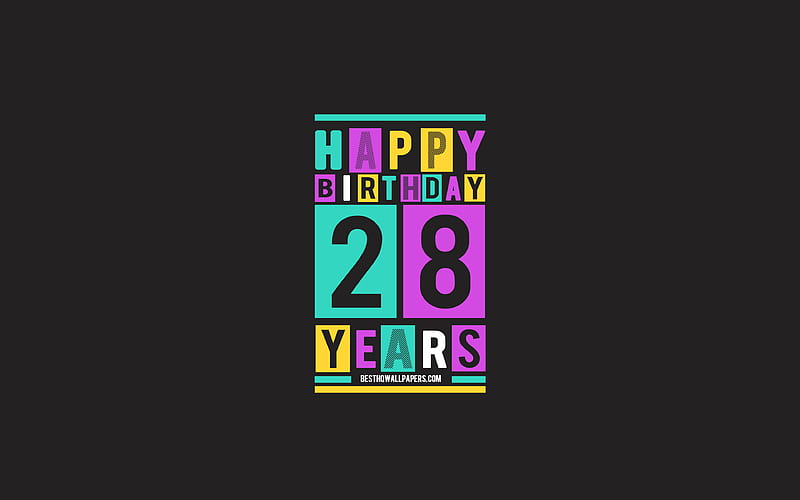 Happy 28 Years Birtay, Birtay Flat Background, 28th Happy Birtay, Creative Flat Art, 28 Years Birtay, Happy 28th Birtay, Colorful Abstraction, Happy Birtay Background, HD wallpaper