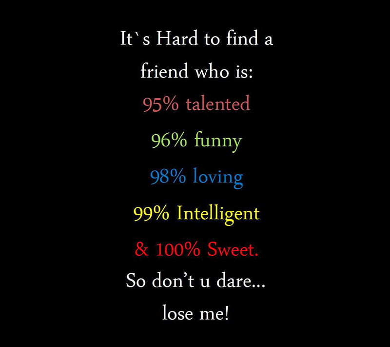 Friends Advice, dare, friend, funny, intelligent, lose, loving, me, sweet,  talented, HD wallpaper | Peakpx