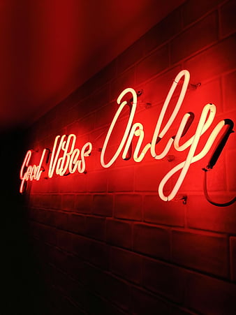 Good Vibes Only Neon Signs Hd Phone Wallpaper Peakpx - Good Vibes Only Wallpaper Neon