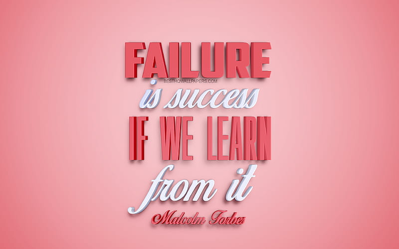 Failure is success if we learn from it, Malcolm Forbes quotes, creative 3d art, error quotes, motivation quotes, creative pink background, 3d artwork, success quotes, HD wallpaper