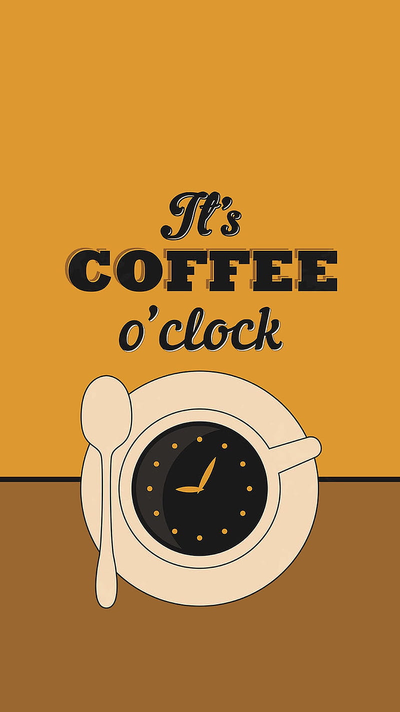 Coffee OClock, time, HD phone wallpaper