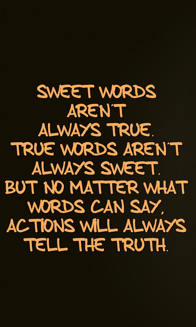 sweet words, actions, cool, life, love, new, quote, saying, sign, HD phone wallpaper