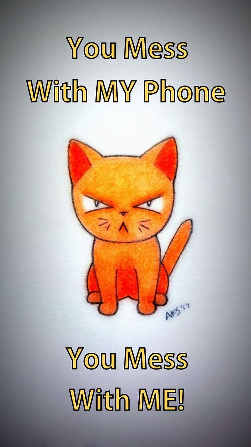 My Phone Kitty, angry, art, attitude, cartoon, cat, do not touch, drawn,  funny, HD phone wallpaper | Peakpx