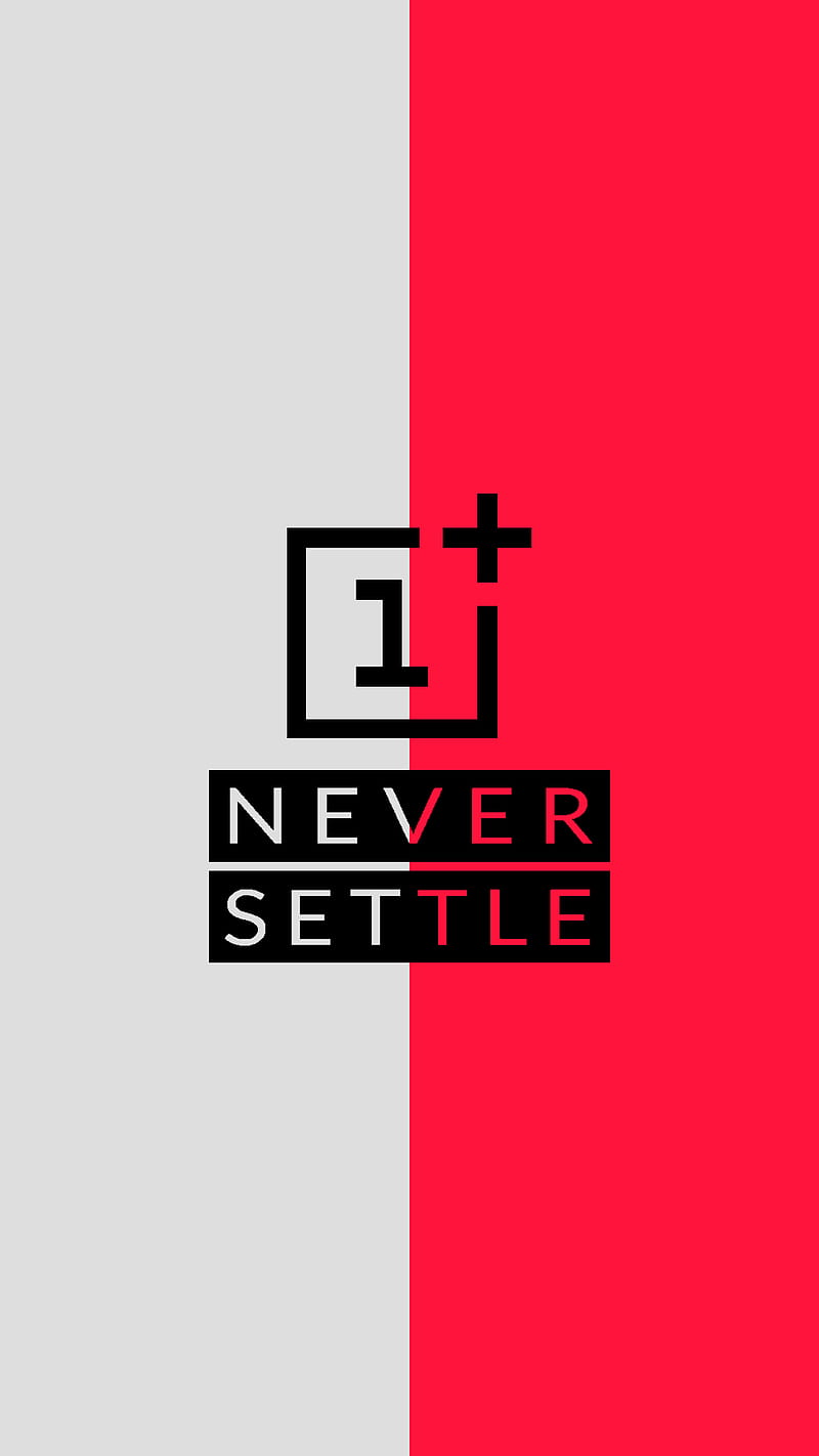 Never Settle, 929, android, custom one, plus, plus one, stoche, HD phone wallpaper