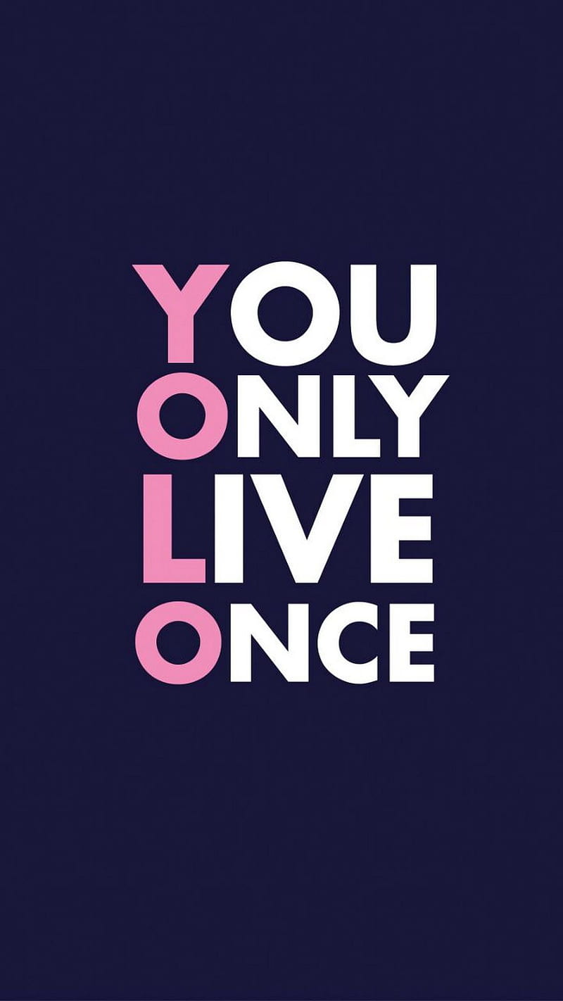 YOU ONLY LIVE ONCE, blue, one, pink, HD phone wallpaper