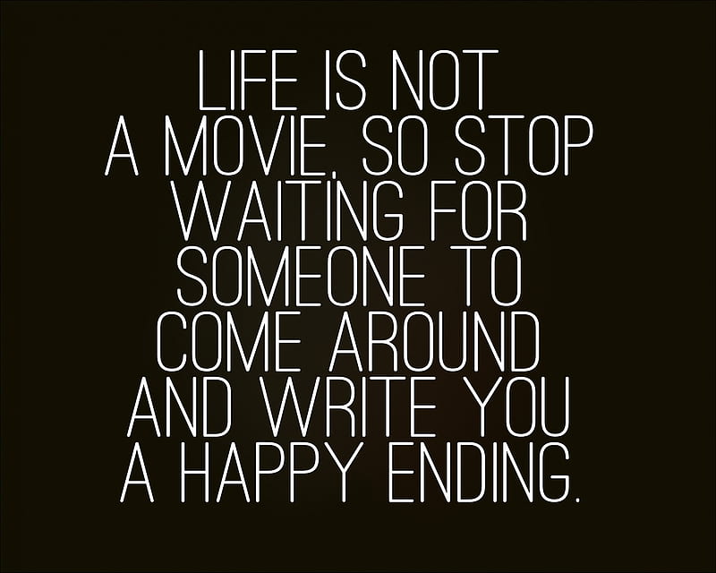 happy ending, cool, life, movie, new, quote, saying, sign, waiting, HD wallpaper