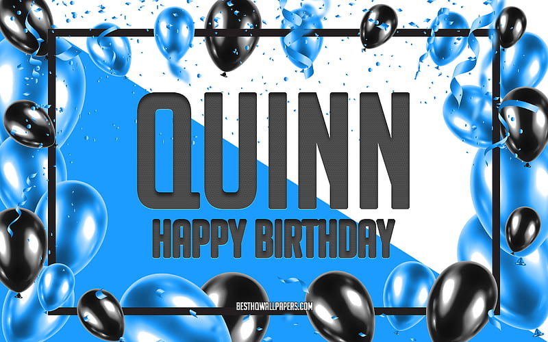 Happy Birtay Quinn, Birtay Balloons Background, Quinn, with names, Quinn Happy Birtay, Blue Balloons Birtay Background, greeting card, Quinn Birtay, HD wallpaper
