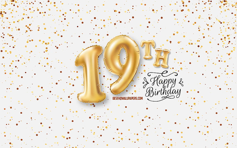 19th Happy Birtay, 3d balloons letters, Birtay background with balloons, 19 Years Birtay, Happy 19th Birtay, white background, Happy Birtay, greeting card, Happy 19 Years Birtay, HD wallpaper