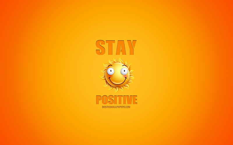 Stay Positive, orange background, smile concepts, motivation, inspiration, positive concepts, HD wallpaper