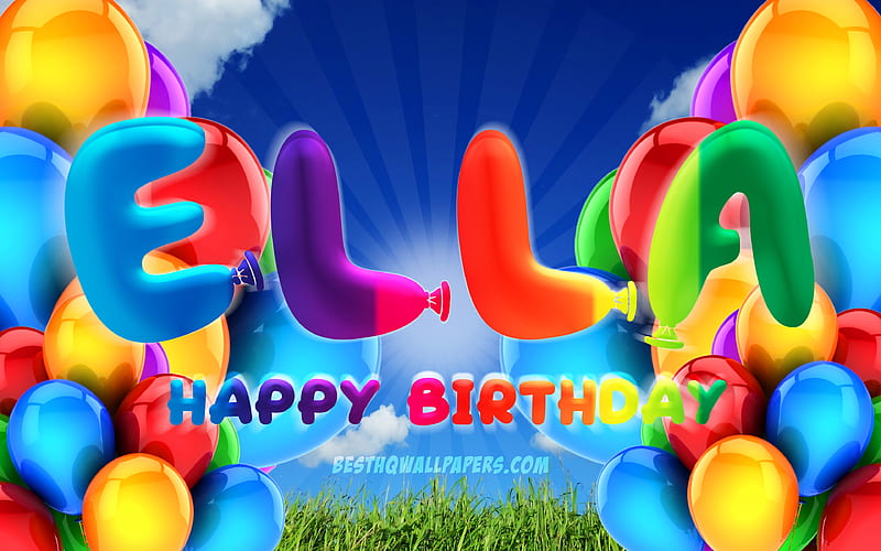 Ella Happy Birtay cloudy sky background, popular german female names, Birtay Party, colorful ballons, Ella name, Happy Birtay Ella, Birtay concept, Ella Birtay, Ella, HD wallpaper