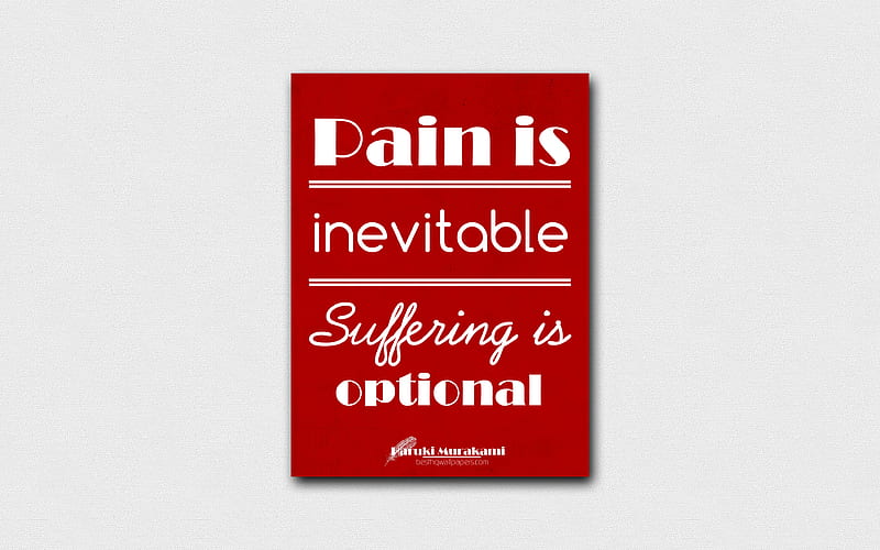 Pain is inevitable Suffering is optional, Haruki Murakami, red paper, popular quotes, Haruki Murakami quotes, inspiration, quotes about pain, HD wallpaper