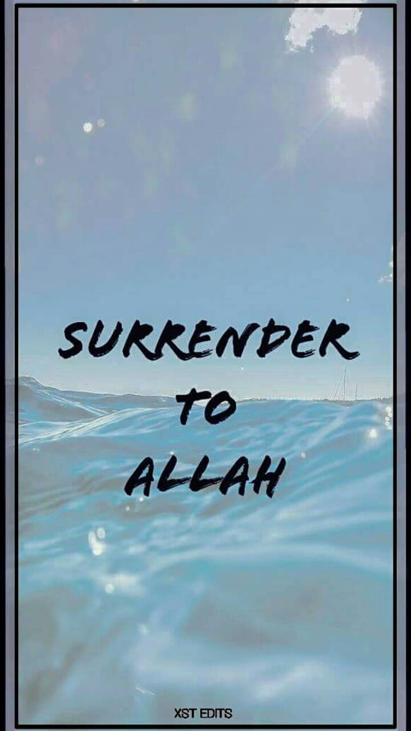 surrender to allah, allah, sayings, HD phone wallpaper