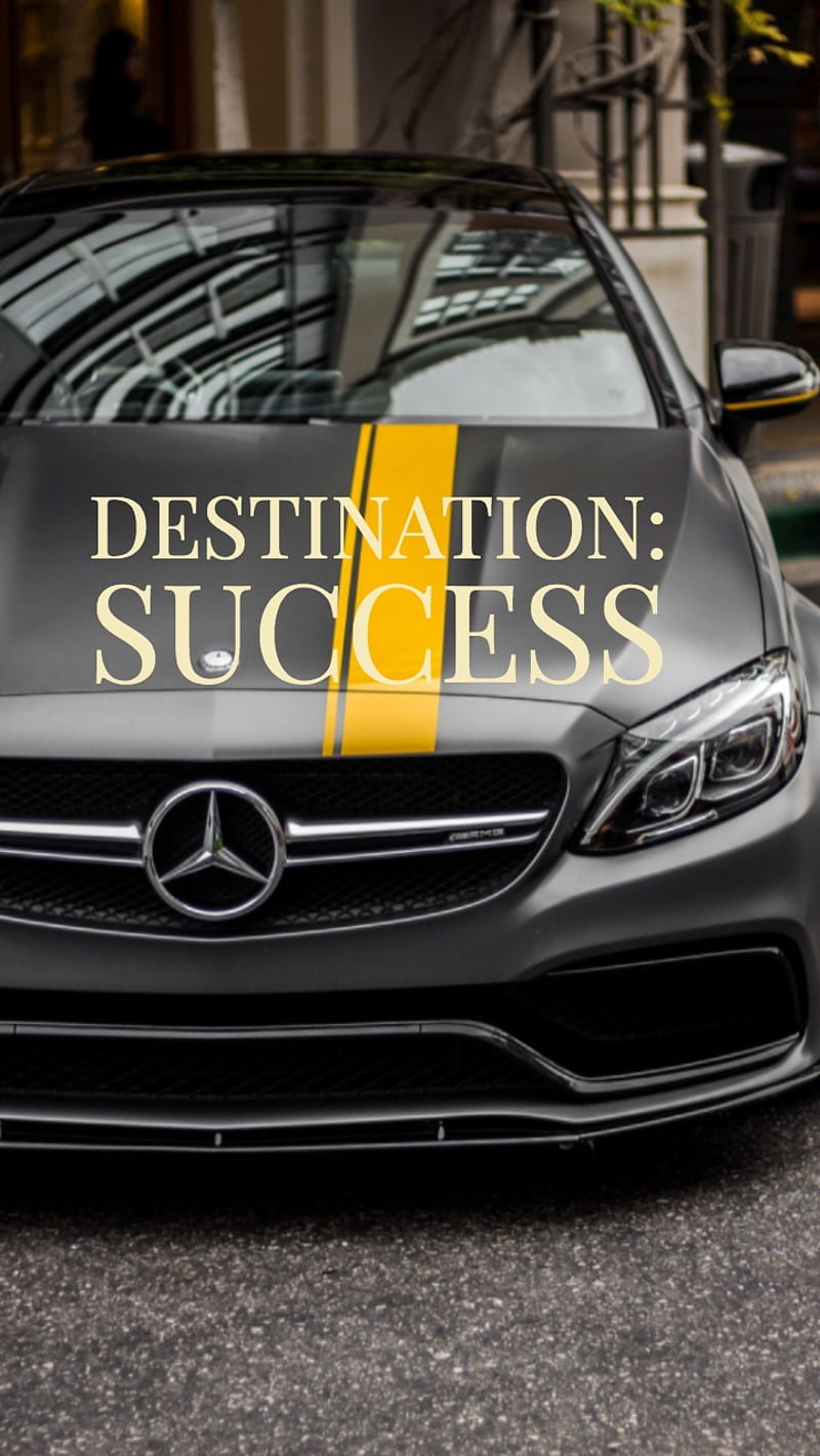 Success Quotes, carros, crazy, destination, f4f, hustle, inspiration, mercedes, motivation, HD phone wallpaper